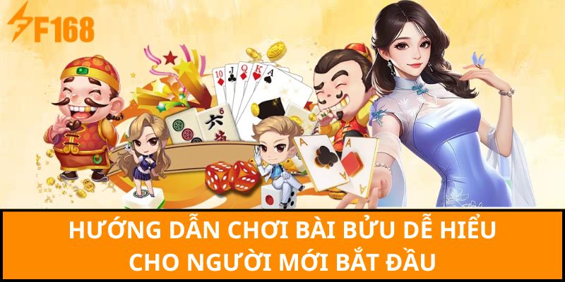 Hướng dẫn chơi bài bửu dễ hiểu cho người mới bắt đầu